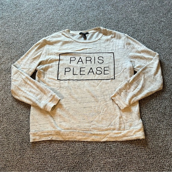 FOREVER 21 M Heathered Ivory Gray Sweatshirt Paris Please Graphic - Picture 5 of 13